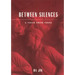 Between Silences: A Voice from China