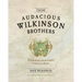 Those Audacious Wilkinson Brothers