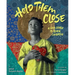 Hold Them Close: A Love Letter to Black Children