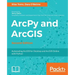 ArcPy and ArcGIS: Automating ArcGIS for Desktop and ArcGIS Online with Python