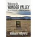 Welcome to Wonder Valley: Ruin and Redemption in an American Galapagos