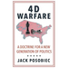 4D Warfare: A Doctrine for a New Generation of Politics
