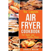 Air fryer cookbook: For Quick and Healthy Meals