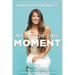 Made for This Moment: Standing Firm with Strength, Grace, and Courage