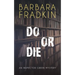 Do or Die