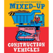 Mixed-Up Construction Vehicles