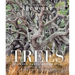 Trees (Gift Edition): Between Earth and Heaven