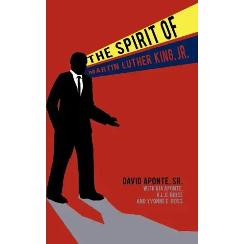 The Spirit of Martin Luther King, Jr.