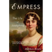 Empress: The Life of Joséphine