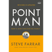 Point Man, Revised and Updated: How a Man Can Lead His Family