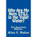 Why Are My Nuts Still in the Toilet Water?