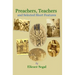 Preachers, Teachers and Selected Short Features: More Explorations of Jewish Life and Learning