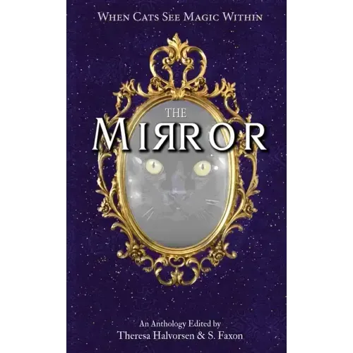 The Mirror: A Cat Anthology
