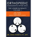 Orthopedic Assessments Made Easy Lower Extremity Volume 1
