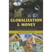 Globalization and Money