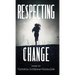 Respecting Change
