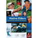 Native Elders: Sharing Their Wisdom