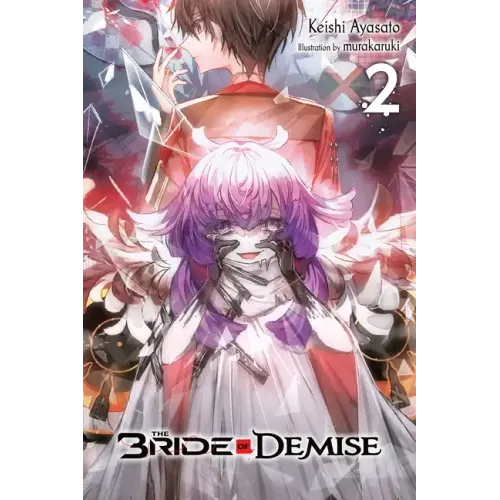 The Bride of Demise, Vol. 2: Volume 2