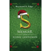 S: Memoir of an Iconic Gentleman