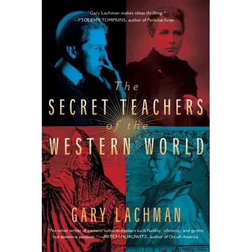 The Secret Teachers of the Western World