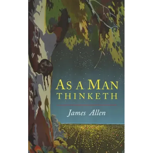 As a Man Thinketh