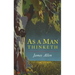 As a Man Thinketh