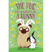 The Pug Who Wanted to Be a Bunny