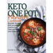 Keto One Pot Wonders Cookbook - Low Carb Living Made Easy: Delicious Slow Cooker, Crockpot, Skillet & Roasting Pan Recipes