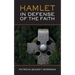 HAMLET In Defense of the Faith