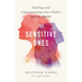 The Sensitive Ones: Healing and Understanding Your Child's Mental Health