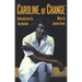 Caroline, or Change