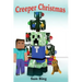 Creeper Christmas: A Holiday Tale