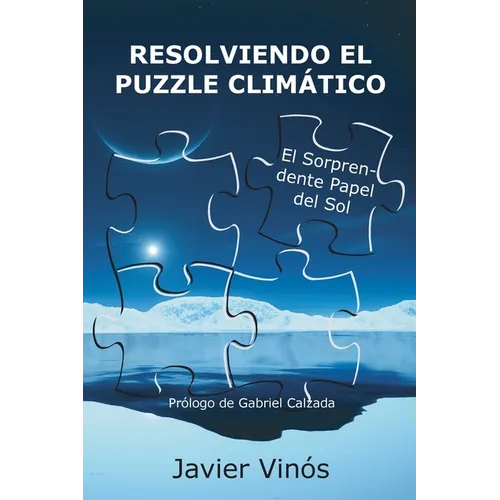 Resolviendo el puzzle climático: El sorprendente papel del sol