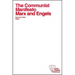 The Communist Manifesto: With Selections from the Eighteenth Brumaire of Louis Bonaparte and Capital by Karl Marx