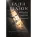 Faith and Reason: Philosophers Explain Their Turn to Catholicism