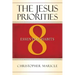 The Jesus Priorities: 8 Essential Habits