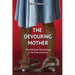 The Devouring Mother: The Collective Unconscious in the Time of Corona