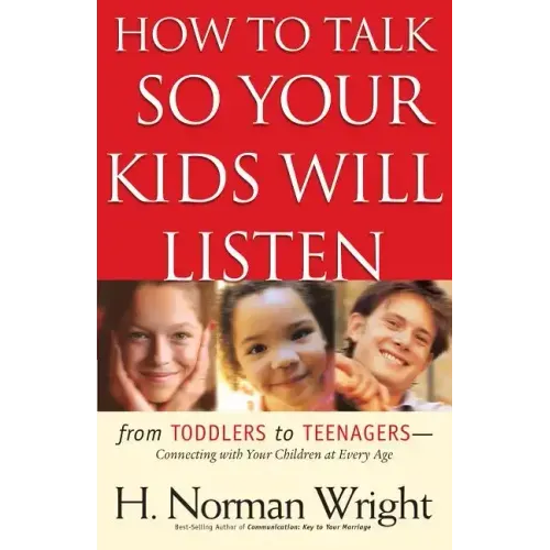 How to Talk So Your Kids Will Listen