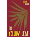The Yellow Leaf: A Study From Life