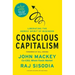 Conscious Capitalism: Liberating the Heroic Spirit of Business