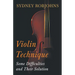 Violin Technique - Some Difficulties and Their Solution
