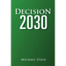 Decision 2030