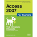 Access 2007 for Starters: The Missing Manual