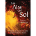 Las Alas del Sol - Terapéutica Tradicional Judía: El Camino de Curación y de Salud del Rebe Najmán de Breslov