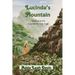 Lucinda's Mountain: Book #1 of the Lucinda Harmon Saga
