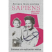 SAPIENS, ma non troppo: Síntomas sin explicación médica