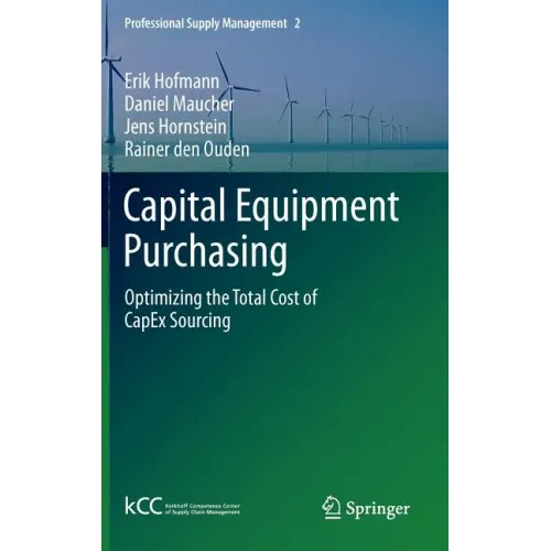 Capital Equipment Purchasing: Optimizing the Total Cost of Capex Sourcing
