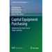 Capital Equipment Purchasing: Optimizing the Total Cost of Capex Sourcing