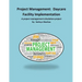 Project Management: Daycare Facility Implementation: A project management simulation project