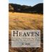 Heaven: Priceless Encouragements on the Way to our Eternal Home
